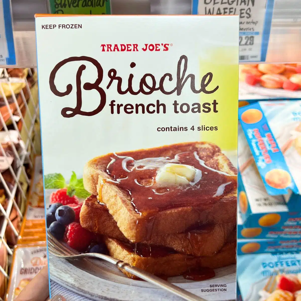 Trader Joe's Brioche French Toast. 