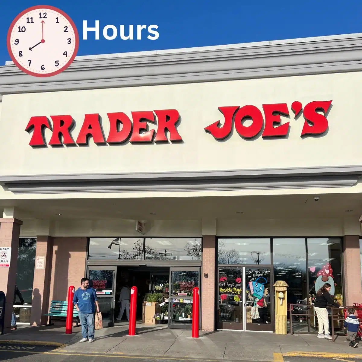 Trader Joe's hours. 